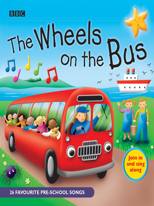 Title details for The Wheels On the Bus by BBC - Available